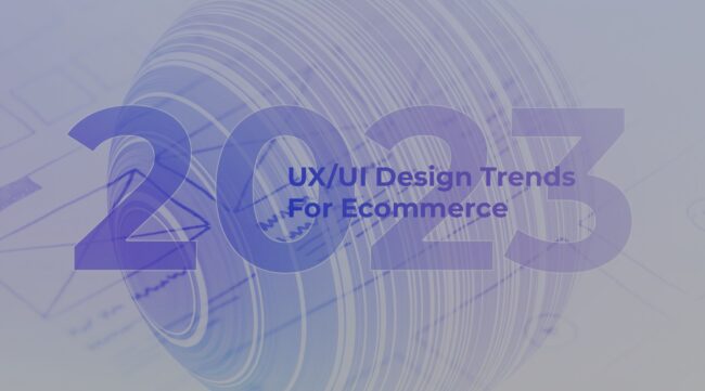 ux_ui_trends_1_1_d2b29f727b UX/UI Design Trends